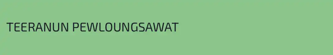 TEERANUN PEWLOUNGSAWAT